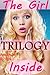 The Girl Inside of Him Trilogy (Books 1-3)
