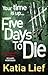 Five Days to Die