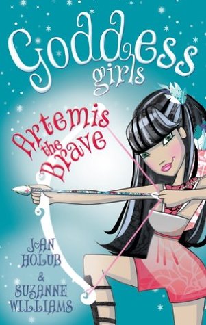 Artemis The Brave Goddess Girls 4 By Joan Holub