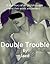 Double Trouble (A Saucy English Couple and their erotic encounters Book 3)