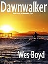 Dawnwalker (The Dawnwalker Cycle, #1)