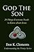 God the Son: 20 Things Everyone Needs to Know about Jesus (Understanding the Trinity Book 1)