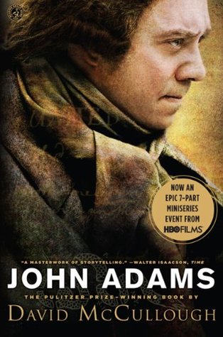 John Adams: The Pulitzer Prize-Winning Biography
