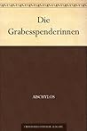 Die Grabesspender...