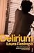 Delirium by Laura Restrepo