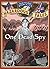 One Dead Spy (Nathan Hale's Hazardous Tales #1) by Nathan Hale