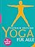 Yoga für alle: So kann es jeder (German Edition)