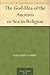 The God-Idea of the Ancients or Sex in Religion