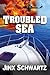 Troubled Sea
