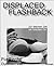 Displaced Flashback: Zur fa...