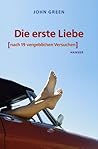 Die erste Liebe by John Green