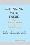 Beginning with Freud: The Classical Schools of Psychotherapy