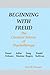 Beginning with Freud by John H. Morgan