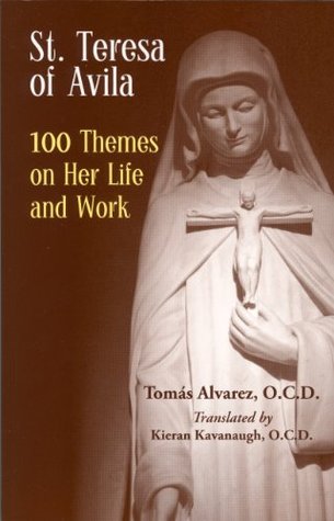 St. Teresa of Avila 100 Themes on Her Life and Work (Kindle Edition)