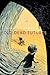 Old Dead Futures by Tina Connolly