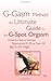 Boink Her Pink: Guide to the Female G-spot Orgasm (G-gasms), Female Ejaculation (Squirting) and Total Sexual Satisfaction (A Happy Wife is a Happy Life): ... 50 Big O's Per Night. ("Sex Made Easy")