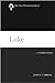 Luke: A Commentary (The New Testament Library)