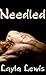 Needled (body modification erotica in a double trilogy)