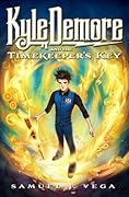 Kyle Demore and the Timekeeper's Key
