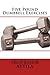 Five Pound Dumbbell Exercises by Professor Attila