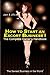 How to Start an Escort Business I - The Complete Owner’s Hand... by Jack