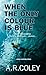When The Only Colour Is Blue by A.R. Coley