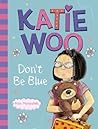 Katie Woo, Don't ...