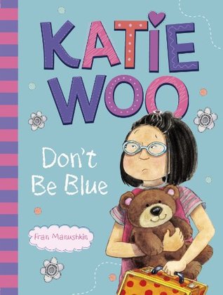 Katie Woo, Don't Be Blue (Kindle Edition)