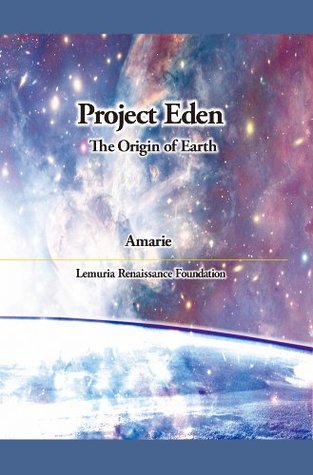 Project Eden ~The Origin of Earth~ (Kindle Edition)