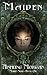 Maiden - Book One Maiden Series