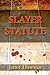 Slayer Statute (A Jeri Howard Short Story Book 2)