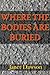 Where The Bodies Are Buried by Janet Dawson