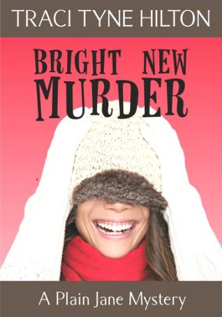 Bright New Murder (Plain Jane Mystery #3)