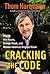 Cracking the Code: How to Win Hearts, Change Minds, and Restore America's Original Vision