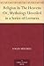 Religion In The Heavens Or, Mythology Unveiled in a Series of Lectures