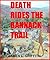 Death Rides The Bannack Trail by James L. Griffith