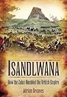 Isandlwana: How t...