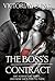 The Boss's Contract (Alpha Male, Billionaire Erotica)