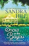 Snow on the Bayou by Sandra Hill