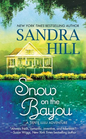 Snow on the Bayou (Cajun, #8; Tante Lulu Adventure, #1)