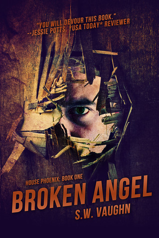 Broken Angel (House Phoenix, #1)