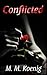 Conflicted (Secrets and Lie...