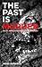 The Past is Murder (I.V. Jo...