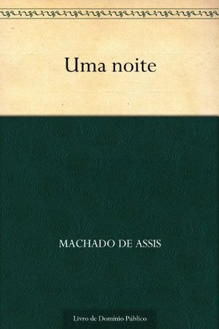 Uma Noite (Kindle Edition)