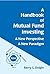 A Handbook of Mutual Fund Investing: A New Perspective, A New Paradigm