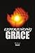 Christianity Books: Experiencing Grace (Christian Life)