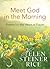 Meet God in the Morning: Poems for the Heart of Prayer (Helen Steiner Rice Collection)