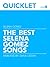 Quicklet on The Best Selena Gomez Songs: Lyrics and Analysis