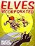 Elves Incorporated