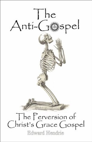 The Anti-Gospel: The Perversion of Christ's Grace Gospel (Kindle Edition)